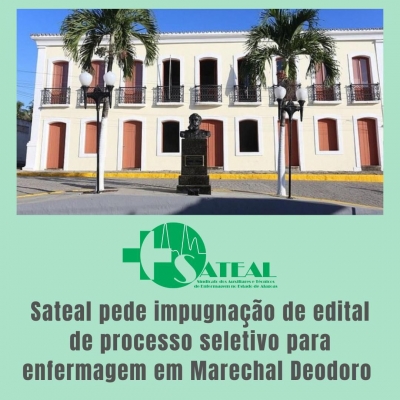 Sateal pede impugnação de edital de processo seletivo para enfermagem em Marechal Deodoro 